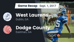 Recap: West Laurens  vs. Dodge County  2017