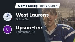 Recap: West Laurens  vs. Upson-Lee  2017