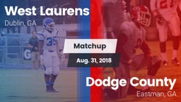 Matchup: West Laurens High vs. Dodge County  2018
