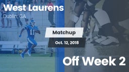 Matchup: West Laurens High vs. Off Week 2 2018