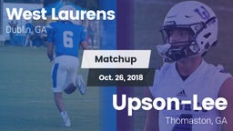 Matchup: West Laurens High vs. Upson-Lee  2018