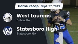 Recap: West Laurens  vs. Statesboro High 2019