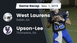 Recap: West Laurens  vs. Upson-Lee  2019