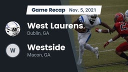 Recap: West Laurens  vs. Westside  2021
