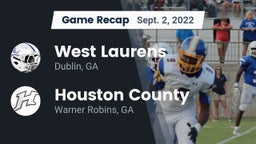 Recap: West Laurens  vs. Houston County  2022