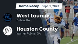 Recap: West Laurens  vs. Houston County  2023