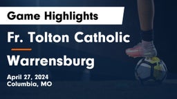 Fr. Tolton Catholic  vs Warrensburg  Game Highlights - April 27, 2024