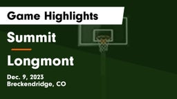 Summit  vs Longmont  Game Highlights - Dec. 9, 2023