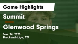 Summit  vs Glenwood Springs  Game Highlights - Jan. 24, 2023