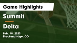 Summit  vs Delta  Game Highlights - Feb. 18, 2023