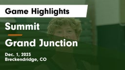 Summit  vs Grand Junction  Game Highlights - Dec. 1, 2023