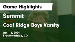 Summit  vs Coal Ridge  Boys Varsity Game Highlights - Jan. 12, 2024