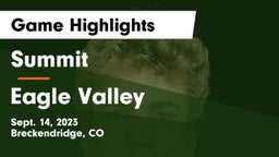 Summit  vs Eagle Valley  Game Highlights - Sept. 14, 2023