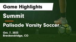 Summit  vs Palisade  Varsity Soccer Game Highlights - Oct. 7, 2023