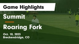Summit  vs Roaring Fork  Game Highlights - Oct. 10, 2023