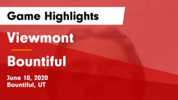 Viewmont  vs Bountiful  Game Highlights - June 10, 2020