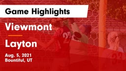 Viewmont  vs Layton  Game Highlights - Aug. 5, 2021