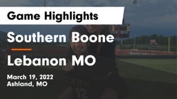 Southern Boone  vs Lebanon MO Game Highlights - March 19, 2022