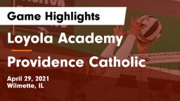 Loyola Academy  vs Providence Catholic  Game Highlights - April 29, 2021