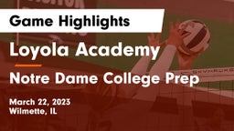 Loyola Academy  vs Notre Dame College Prep Game Highlights - March 22, 2023