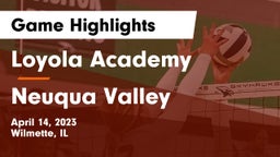 Loyola Academy  vs Neuqua Valley  Game Highlights - April 14, 2023