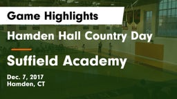 Hamden Hall Country Day  vs Suffield Academy Game Highlights - Dec. 7, 2017