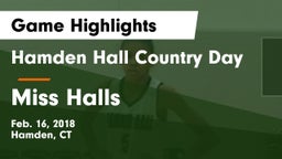 Hamden Hall Country Day  vs Miss Halls  Game Highlights - Feb. 16, 2018