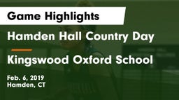Hamden Hall Country Day  vs Kingswood Oxford School Game Highlights - Feb. 6, 2019