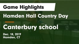Hamden Hall Country Day  vs Canterbury  school  Game Highlights - Dec. 18, 2019