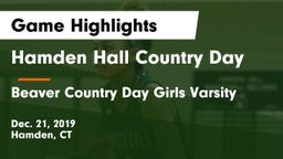 Hamden Hall Country Day  vs Beaver Country Day Girls Varsity Game Highlights - Dec. 21, 2019