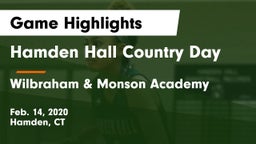 Hamden Hall Country Day  vs Wilbraham & Monson Academy  Game Highlights - Feb. 14, 2020