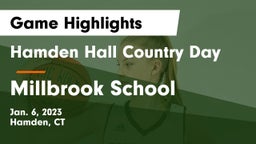 Hamden Hall Country Day  vs Millbrook School Game Highlights - Jan. 6, 2023