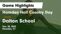 Hamden Hall Country Day  vs Dalton School Game Highlights - Jan. 20, 2023