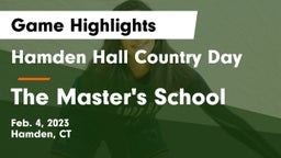 Hamden Hall Country Day  vs The Master's School Game Highlights - Feb. 4, 2023