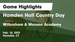 Hamden Hall Country Day  vs Wilbraham & Monson Academy  Game Highlights - Feb. 10, 2023