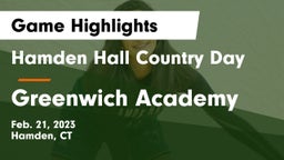 Hamden Hall Country Day  vs Greenwich Academy  Game Highlights - Feb. 21, 2023