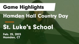 Hamden Hall Country Day  vs St. Luke's School Game Highlights - Feb. 25, 2023