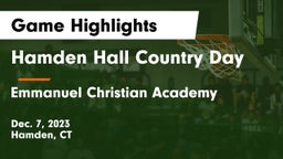 Hamden Hall Country Day  vs Emmanuel Christian Academy Game Highlights - Dec. 7, 2023