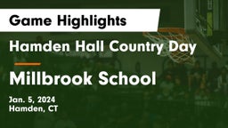 Hamden Hall Country Day  vs Millbrook School Game Highlights - Jan. 5, 2024
