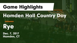 Hamden Hall Country Day  vs Rye Game Highlights - Dec. 7, 2017