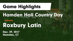 Hamden Hall Country Day  vs Roxbury Latin  Game Highlights - Dec. 29, 2017
