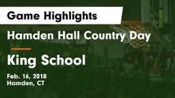 Hamden Hall Country Day  vs King School Game Highlights - Feb. 16, 2018