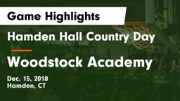 Hamden Hall Country Day  vs Woodstock Academy Game Highlights - Dec. 15, 2018