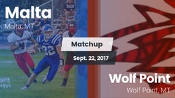 Matchup: Malta  vs. Wolf Point  2017