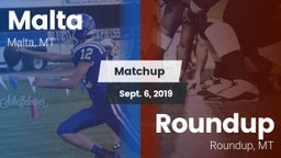 Matchup: Malta  vs. Roundup  2019