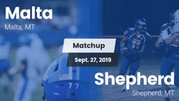 Matchup: Malta  vs. Shepherd  2019