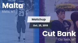 Matchup: Malta  vs. Cut Bank  2019