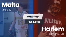 Matchup: Malta  vs. Harlem  2020