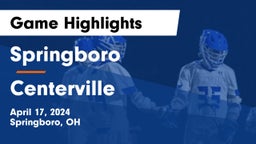 Springboro  vs Centerville Game Highlights - April 17, 2024