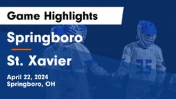 Springboro  vs St. Xavier  Game Highlights - April 22, 2024